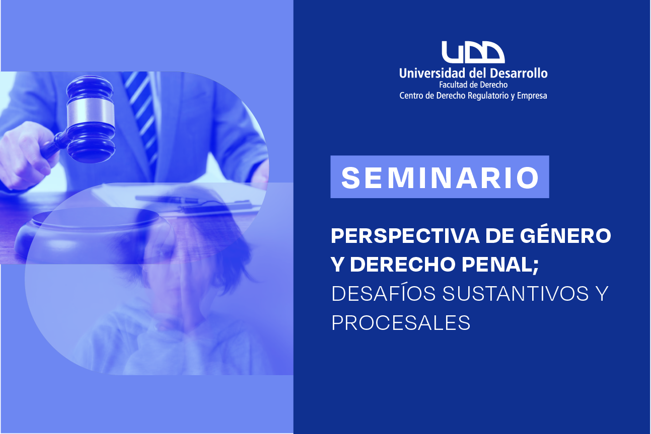 Seminario Perpectiva De Género Y Derecho Penal Desafíos Sustantivos Y Procesales Centro De 2907