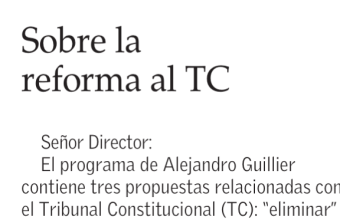 Carta al Director: Sobre la reforma al TC, por Sergio Verdugo